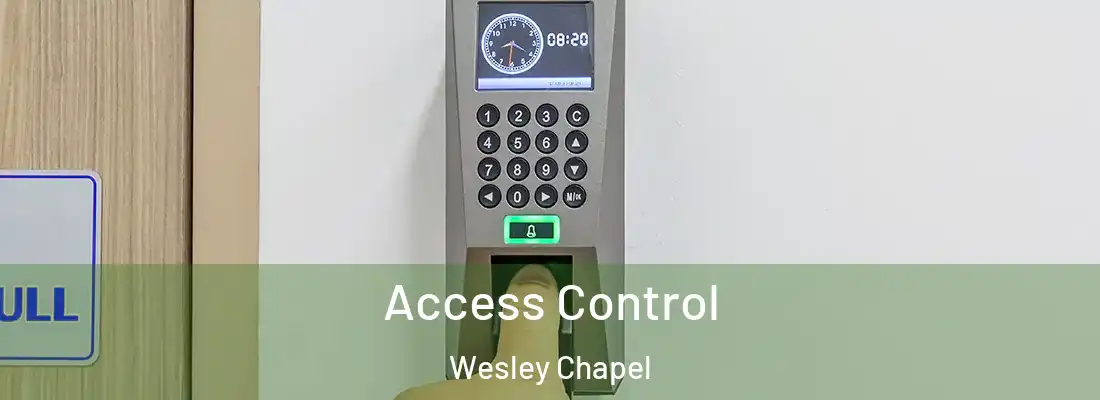  Access Control Wesley Chapel