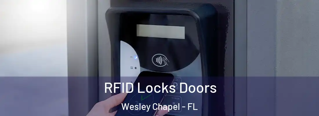 RFID Locks Doors Wesley Chapel - FL