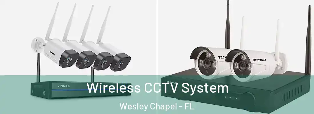  Wireless CCTV System Wesley Chapel - FL